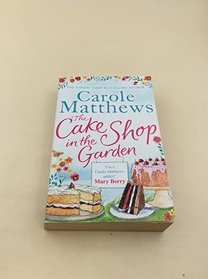 Imagen del vendedor de The Cake Shop in the Garden: The feel-good read about love, life, family and cake! a la venta por Berg-Berg Bcherwelt