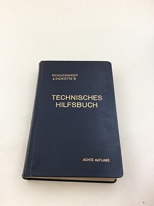 Imagen del vendedor de Schuchardt & Schtte's Technisches Hilfsbuch a la venta por Berg-Berg Bcherwelt