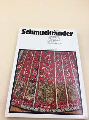 Schmuckränder. Eine vollständige Einführung in die Techniken der textilen Randverzierungen