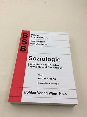Seller image for Soziologie: Ein Leitfaden zu Theorien, Geschichte und Denkweisen for sale by Berg-Berg Bcherwelt