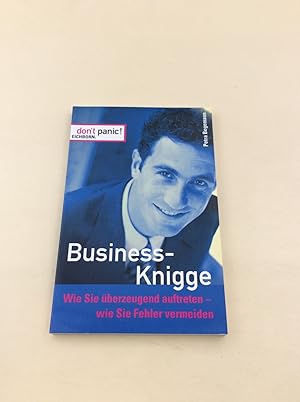 Seller image for Business-Knigge: Wie Sie berzeugend auftreten - wie Sie Fehler vermeiden (Don't Panic) for sale by Berg-Berg Bcherwelt