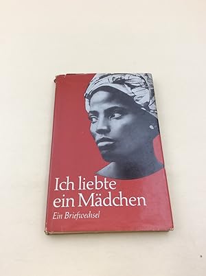 Imagen del vendedor de Ich liebte ein Mdchen. Ein Briefwechsel. Berlin 1970. kt. 111 S. a la venta por Berg-Berg Bcherwelt