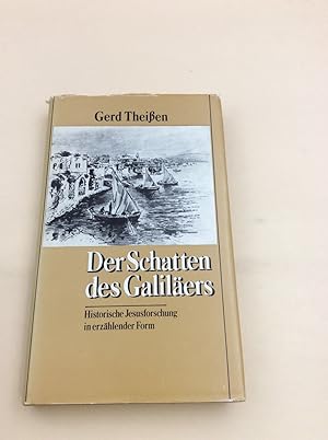 Bild des Verkufers fr Gerd Theien: Der Schatten des Galilers - Historische Jesusforschung in erzhlender Form zum Verkauf von Berg-Berg Bcherwelt