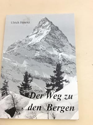 Imagen del vendedor de Der Weg zu den Bergen a la venta por Berg-Berg Bcherwelt