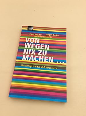 Seller image for Von wegen nix zu machen: Werkzeugkiste fr Weltverbesserer for sale by Berg-Berg Bcherwelt