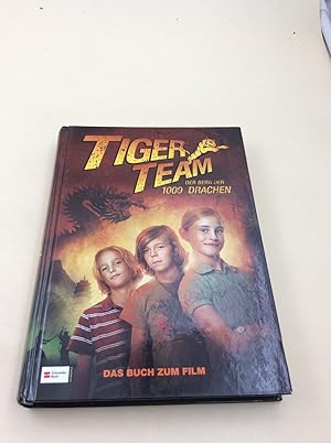 Tiger-Team - Der Berg der 1000 Drachen: Das Buch zum Film