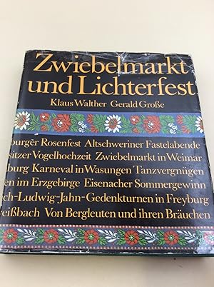 Bild des Verkufers fr Zwiebelmarkt und Lichterfest. Bruche, Feste Traditionen. zum Verkauf von Berg-Berg Bcherwelt