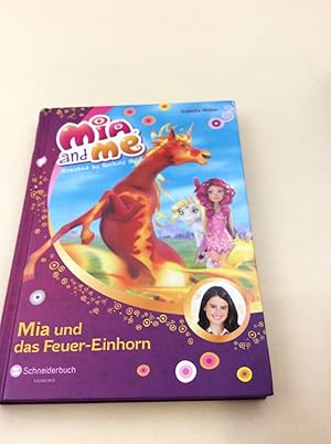 Mia and me, Band 07: Mia und das Feuer-Einhorn