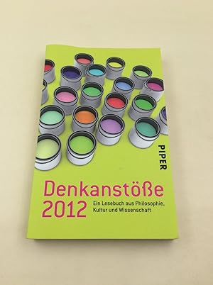 Seller image for Denkanste 2012: Ein Lesebuch aus Philosophie, Kultur und Wissenschaft (Piper Taschenbuch, Band 26476) for sale by Berg-Berg Bcherwelt