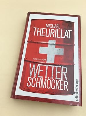 Bild des Verkufers fr Wetterschmcker: Kriminalroman (Ein Kommissar-Eschenbach-Krimi, Band 5) zum Verkauf von Berg-Berg Bcherwelt