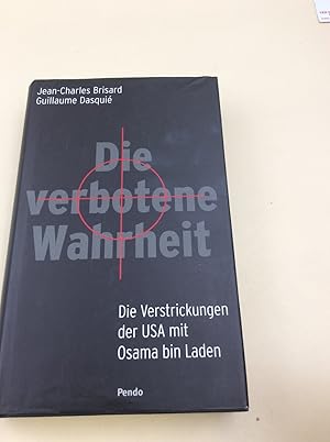 Seller image for Die verbotene Wahrheit. Die Verstrickungen der USA mit Osama bon Laden. for sale by Berg-Berg Bcherwelt