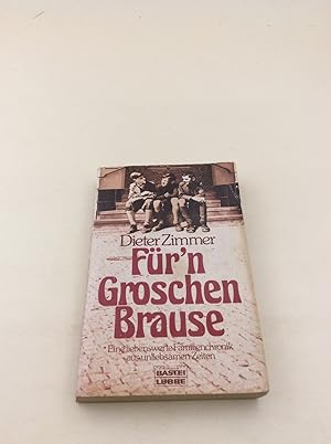 Bild des Verkufers fr Fr'n Groschen Brause (Allgemeine Reihe. Bastei Lbbe Taschenbcher) zum Verkauf von Berg-Berg Bcherwelt