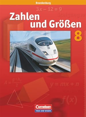 Seller image for Zahlen und Gren - Sekundarstufe I - Brandenburg - 8. Schuljahr: Schlerbuch for sale by Berg-Berg Bcherwelt