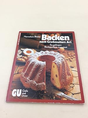 Backen nach Grossmutters Art. So gelingen Backgenüsse von einst