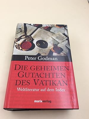 Imagen del vendedor de Die geheimen Gutachten des Vatikan: Weltliteratur auf dem Index a la venta por Berg-Berg Bcherwelt