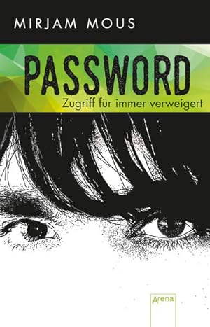 Password: Zugriff für immer verweigert