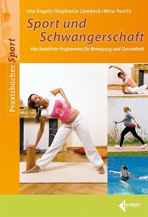 Seller image for Sport und Schwangerschaft: Vier bewhrte Programme fr Bewegung und Gesundheit for sale by Berg-Berg Bcherwelt