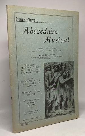 Seller image for Abcdaire musical - nouvelle dition illustre - 247 morceaux varis en 25 leons progressives - exercices  une voix accoupls  transformations marches harmoniques canons 46 chants applications for sale by crealivres