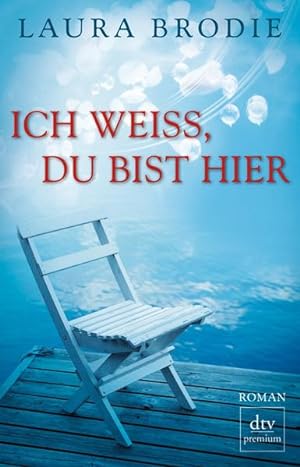 Image du vendeur pour Ich wei, du bist hier: Roman (dtv Fortsetzungsnummer 0, Band 24785) mis en vente par Berg-Berg Bcherwelt