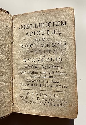 Mellificium apiculae, sive documenta petita ex evangelio.