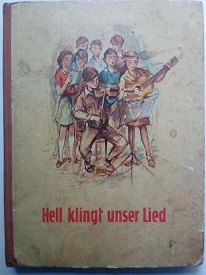 Bild des Verkufers fr Hell klingt unser Lied. Fr die 5. und 6. Klasse zum Verkauf von Versandantiquariat Jena