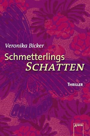 Schmetterlingsschatten: Thriller (Arena Thriller)