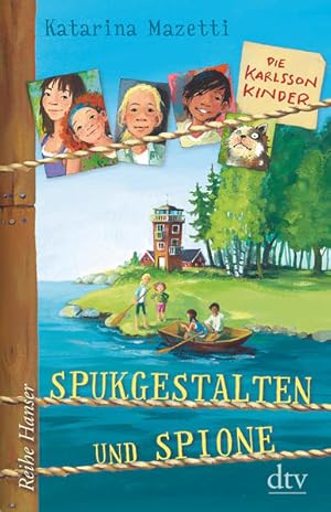 Die Karlsson-Kinder, Spukgestalten und Spione (Die Karlsson-Kinder-Reihe, Band 1)