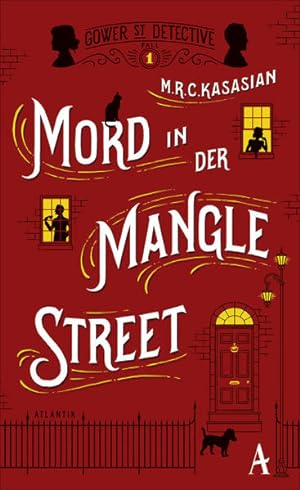 Mord in der Mangle Street (Gower Street Detective)