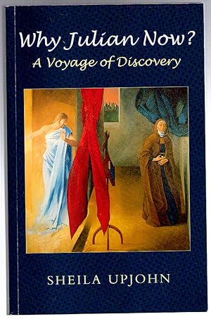 Bild des Verkufers fr Why Julian Now?: A Voyage of Discovery zum Verkauf von Michael Moons Bookshop, PBFA