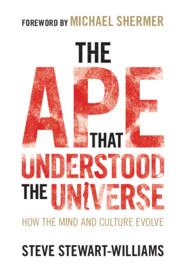 Bild des Verkufers fr The Ape That Understood the Universe: How the Mind and Culture Evolve zum Verkauf von moluna