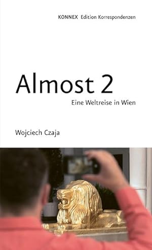 Immagine del venditore per Almost 2 : Eine Weltreise in Wien venduto da AHA-BUCH GmbH