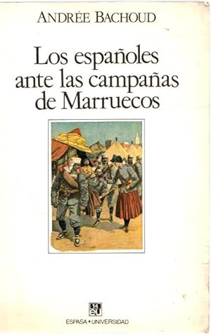 Seller image for Los espaoles ante la campaa de Marruecos . for sale by Librera Astarloa