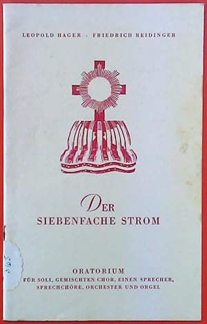 Seller image for Der siebenfache Strom. Oratorium fr Soli, gemischen Chor, einen Sprecher, Sprechchre, Orchester und Orgel for sale by biblion2