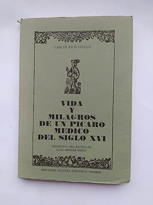 Seller image for Vida y milagros de un pcaro mdico del siglo XVI. for sale by TraperaDeKlaus