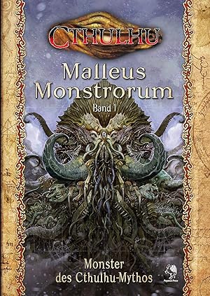 Bild des Verkufers fr Cthulhu: Malleus Monstrorum 1: Monster des Cthulhu-Mythos (Hardcover) zum Verkauf von moluna