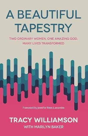 Seller image for A Beautiful Tapestry: Two Ordinary Women, One Amazing God, Many Lives Transformed (Paperback)- Inspiring Stories of a Blind Singer and Deaf Teacher Bringing God's Hope and Healing for sale by WeBuyBooks