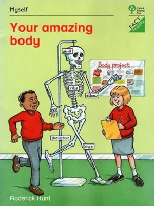 Seller image for Oxford Reading Tree Fact Finders: Unit A - `Myself': Your Amazing Body for sale by WeBuyBooks