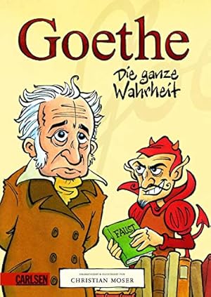 Seller image for Goethe - Die ganze Wahrheit for sale by WeBuyBooks