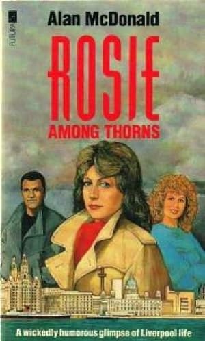 Imagen del vendedor de Rosie Among Thorns a la venta por WeBuyBooks