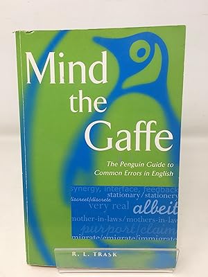 Seller image for Mind the Gaffe: The Penguin Guide to Common Errors in English for sale by Cambridge Recycled Books