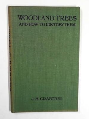 Imagen del vendedor de Woodland trees and how to identify them. a la venta por Cotswold Internet Books