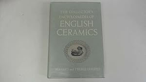 Seller image for THE COLLECTOR'S ENCYCLOPEDIA OF ENGLISH CERAMICS. for sale by Goldstone Rare Books