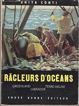 Râcleurs d'océans. Groenland, Labrador, Terre-Neuve