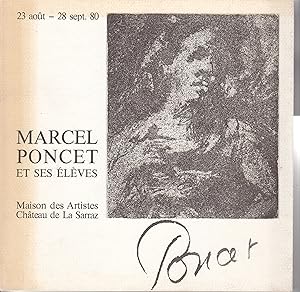 Marcel Poncet et ses élèves. Catalogue d'exposition.