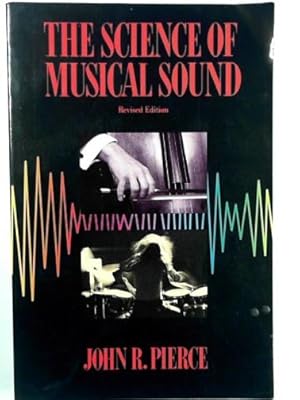 Immagine del venditore per The science of musical sound venduto da Cotswold Internet Books