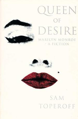 Seller image for Queen Of Desire: Marilyn Monroe - A Fiction for sale by WeBuyBooks