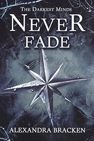 Imagen del vendedor de Never Fade (Turtleback School & Library Binding Edition) (Darkest Minds) a la venta por WeBuyBooks