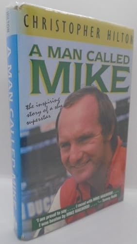 Immagine del venditore per A Man Called Mike The Inspiring Story of a Shy Superstar venduto da Juniper Books