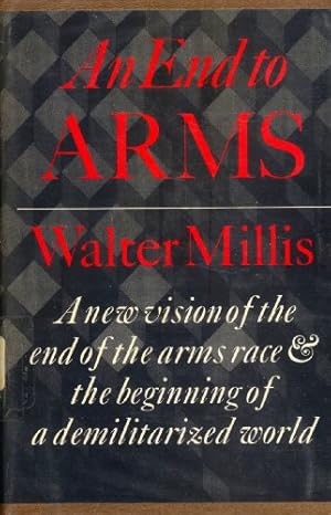 Imagen del vendedor de An End to Arms a la venta por Redux Books