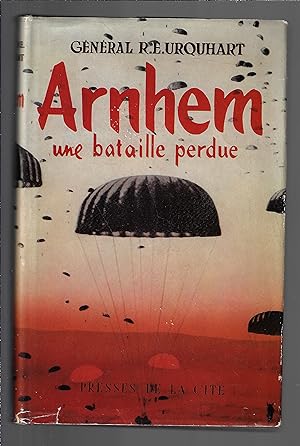 Arnhem : Une bataille perdue